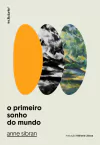 O primeiro sonho do mundo