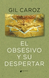 Obsesivo y su Despertar, EL