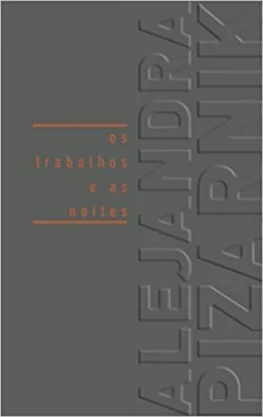 OS TRABALHOS E AS NOITES