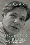 O OUVIDOR DO BRASIL - 99 vezes Tom Jobim