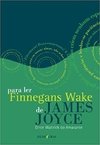 PARA LER FINNEGANS WAKE