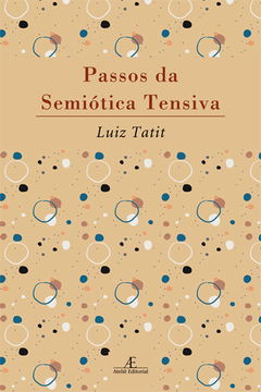 Passos da Semiótica Tensiva