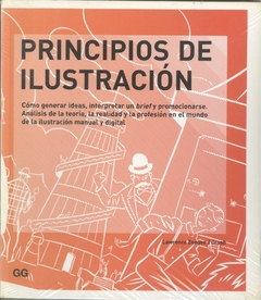 Principios de ilustración: Cómo generar ideas, interpretar un brief y promocionarse. Análisis de la teoría