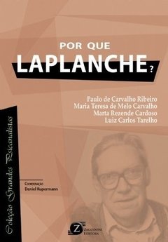 POR QUE LAPLANCHE?