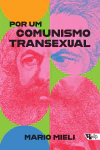 Por um comunismo transexual