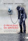 O PRIVILÉGIO DA SERVIDÃO