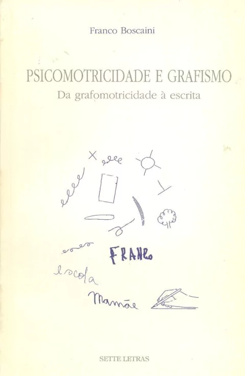 PSICOMOTRICIDADE E GRAFISMO
