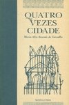 QUATRO VEZES CIDADE