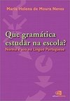 QUE GRAMÁTICA ESTUDAR NA ESCOLA?