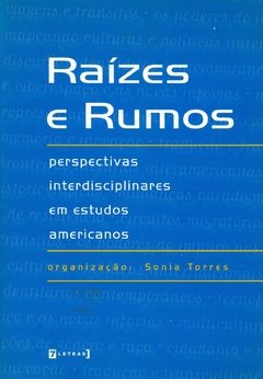 RAÍZES E RUMOS