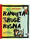 Ranheta ruge rosna - 1ªED. (2023)