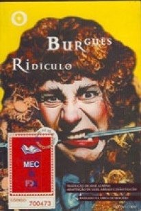 O BURGUÊS RIDÍCULO