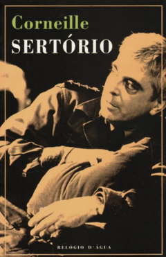 SERTÓRIO - Corneille ed. 1997 livro NOVO E RARO .  9789727083619