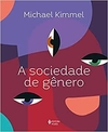 A sociedade de gênero