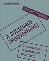 A sociedade ingovernável: Uma genealogia do liberalismo autoritário: