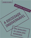 A sociedade ingovernável: Uma genealogia do liberalismo autoritário: