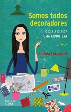 SOMOS TODOS DECORADORES