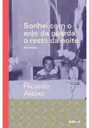 Sonhei com o anjo da guarda o resto da noite
