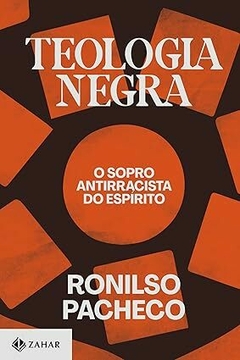 Teologia negra: O sopro antirracista do espírito