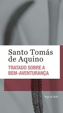 Tratado sobre a bem-aventurança - Ed. Bolso