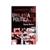 Uma vida politica - 1ªED. (2021)