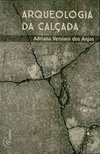 ARQUEOLOGIA DA CALÇADA