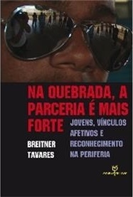 NA QUEBRADA, A PARCERIA É MAIS FORTE