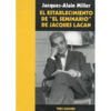 Establecimiento Del El Seminario de Jacques Lacan