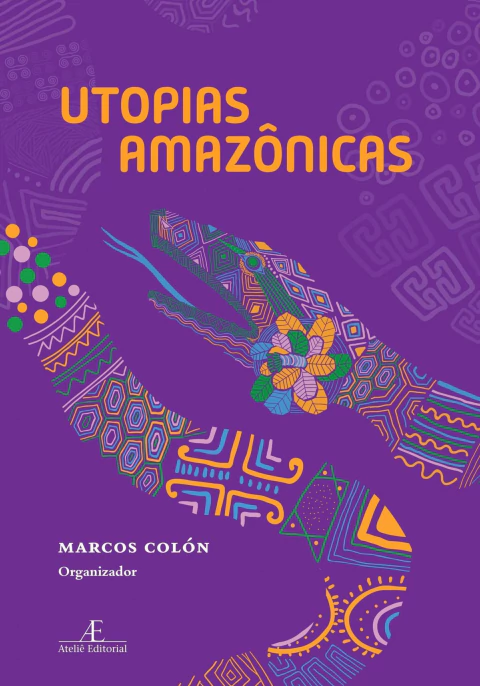 UTOPIAS AMAZONICAS