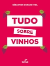 TUDO SOBRE VINHOS