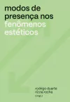 Modos de presença nos fenômenos estéticos