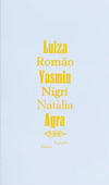 Plaquete Vozes Versos / Yasmin Nigri, Luiza Romão e Natália Agra