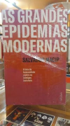 As Grandes Epidemias Modernas - A luta da humanidade contra os inimigos invisíveis