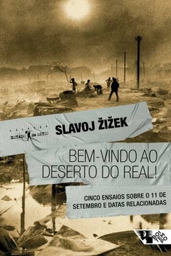 Bem-vindo ao deserto do Real!