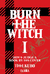 Burn The Witch 01