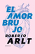 Roberto Arlt - El amor brujo - comprar online