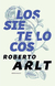 Roberto Arlt - Los siete locos - comprar online