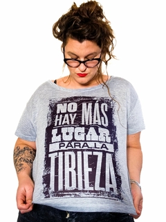 Remera No hay más lugar para la tibieza en internet