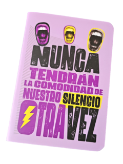 Libreta A6 Nunca Tendrán