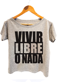 Remera Las Pastillas del Abuelo - Vivir libre o nada - comprar online