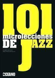 101 MICROLECCIONES DE JAZZ - FILIPPO BIANCHI / PIER PAOLO PITACCO - OCEANO