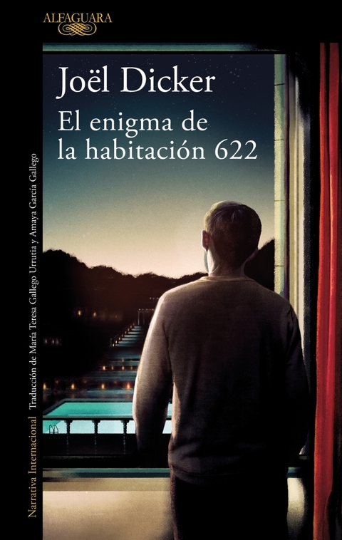 EL ENIGMA DE LA HABITACIÓN 622 - JOEL DICKER - Alfaguara