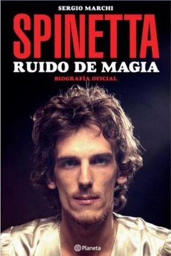 SPINETTA - RUIDO DE MAGIA - SERGIO MARCHI - PLANETA