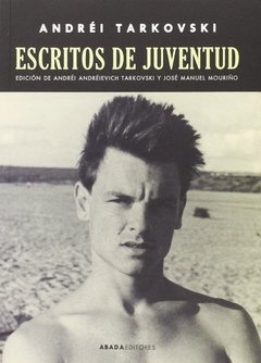 Escritos de juventud - Andrei Tarkovski - Abada Editorial