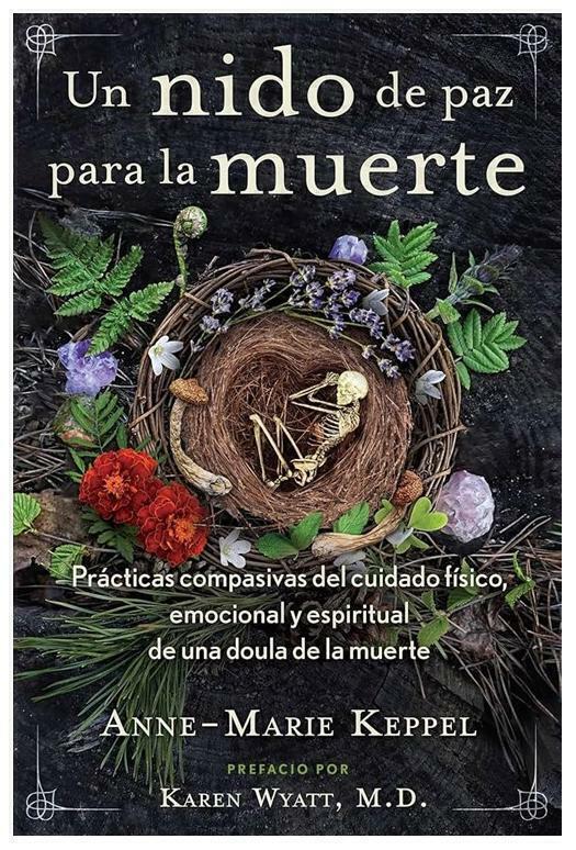 UN NIDO DE PAZ Y MUERTE - KAREN WYATT - INNER TRADITIONS