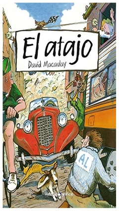 El atajo - David Macaulay - Océano Travesía