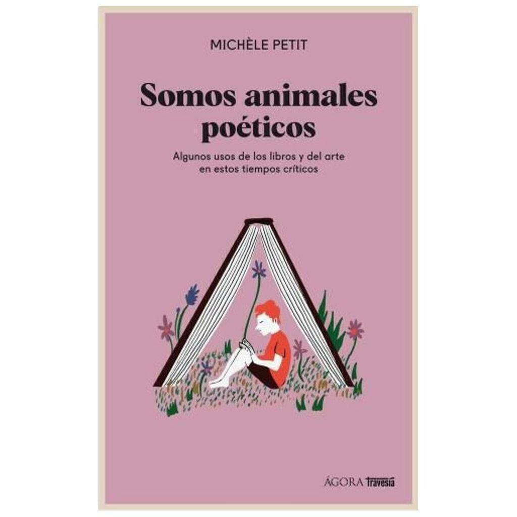 Somos animales poeticos - Michelle Petit - Oceano gran travesia