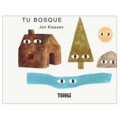 TU BOSQUE - JON KLASSEN - OCEANO GRAN TRAVESIA