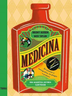 MEDICINA - UNA MAGNIFICA HISTORIA ILUSTRADA - HUDSON BRIONY - OCEANO