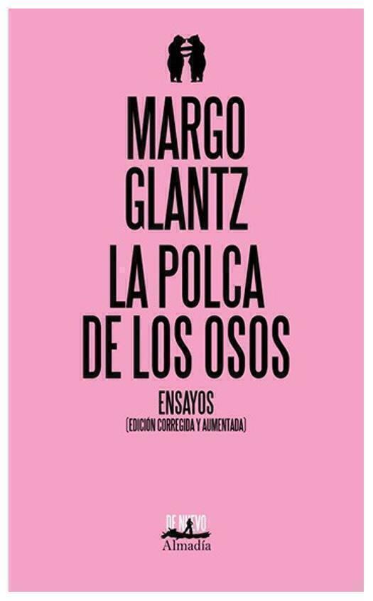 LA POLCA DE LOS SOSO .- MARGO GLANTZ - EDITORIAL ALMADIA